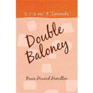 Double Baloney: 5-7-5-ers & Limericks