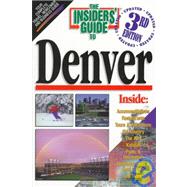 The Insiders' Guide to Denver