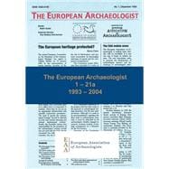 The European Archaeologist 1993-2004