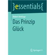 Das Prinzip Glück