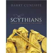The Scythians Nomad Warriors of the Steppe