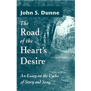 The Road of the Heart's Desire