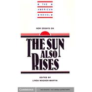 New Essays on The Sun Also Rises