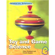 Toy and Game Science
