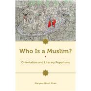 Who Is a Muslim?