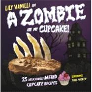 Zombie Ate My Cupcake Signed Edition