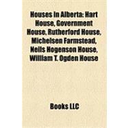 Houses in Albert : Hart House, Government House, Rutherford House, Michelsen Farmstead, Neils Hogenson House, William T. Ogden House