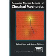 Computer Algebra Recipes for Classical Mechanics