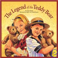 The Legend of the Teddy Bear