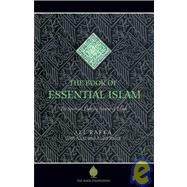 The Book of Essential Islam; Spiritual Training System of Islam