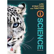 Glencoe Life iScience Module F: Structure and Function, Grade 7, Student Edition