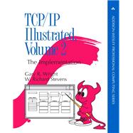 TCP/IP Illustrated, Volume 2 (paperback) The Implementation
