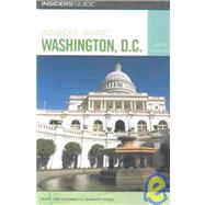 Insiders' Guide® to Washington, D.C., 6th,9780762730131
