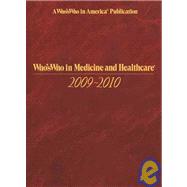 Who's Who in Medicine and Healthcare 2009-2010