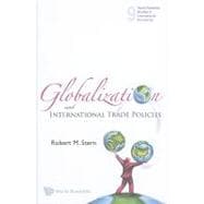 Globalization and International Trade Policies