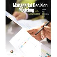 Managerial Decision Modeling with Spreadsheets, Second Canadian Edition (2nd Edition)