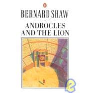 Androcles and the Lion An Old Fable Renovated