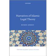 Narratives of Islamic Legal Theory