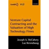 Venture Capital Contracting and the Valuation of High-technology Firms