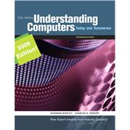 Understanding Computers Today & Tomorrow, 2009 Update