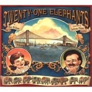 Twenty-One Elephants