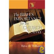 The Bible's Importance for the Church Today