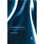 Transforming Education: Meanings, myths and complexity
