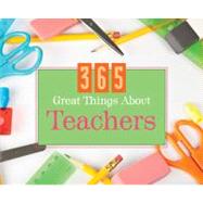 365 Great Things About Teachers