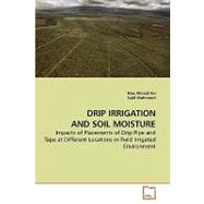 Drip Irrigation and Soil Moisture
