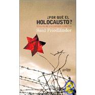 Por Que El Holocausto?