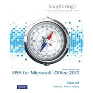Exploring Microsoft Office 2010 Getting Started with VBA