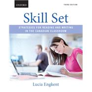 Skill Set Strategies for Reading and Writing in the Canadian Classroom