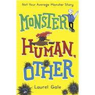 Monster, Human, Other