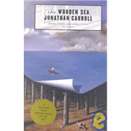The Wooden Sea A Novel