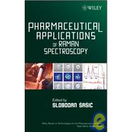 Pharmaceutical Applications of Raman Spectroscopy