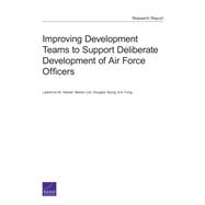 Improving Development Teams to Support Deliberate Development of Air Force Officers