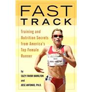 Fast Track Training and Nutrition Secrets from America's Top Female Runner