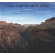 Grand Canyon A River at Risk