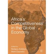 Africa’s Competitiveness in the Global Economy