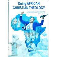 Doing African Christian Theology