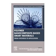 Polymer Nanocomposite-based Smart Materials