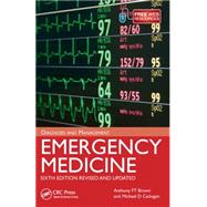 Emergency Medicine: Diagnosis and Management, Sixth Edition Revised and Updated