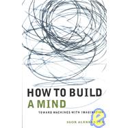 How to Build a Mind