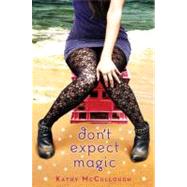 Don't Expect Magic