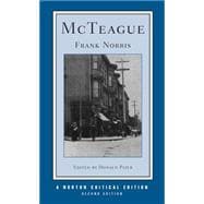 McTeague (Second Edition) (Norton Critical Editions)