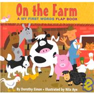 On the Farm : My First Words Flap Book