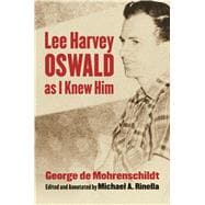 Lee Harvey Oswald As I Knew Him