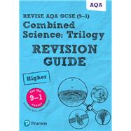Revise AQA GCSE (9-1) Combined Science Higher Revision Guide uPDF