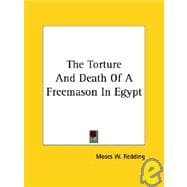 The Torture and Death of a Freemason in Egypt