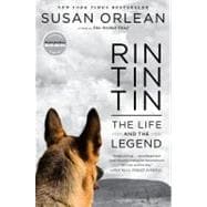 Rin Tin Tin : The Life and the Legend